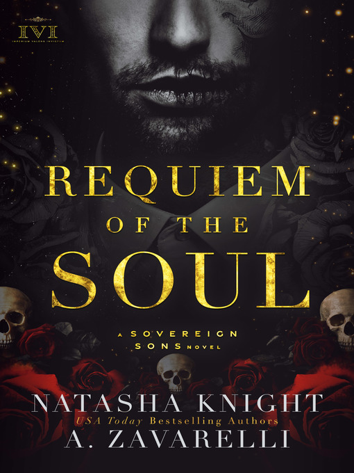 Title details for Requiem of the Soul by Natasha Knight - Available